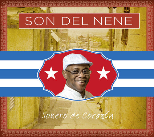 Son Del Nene: Sonero De Corazon