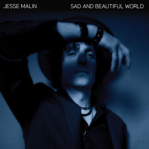 Malin, Jesse: Sad And Beautiful World