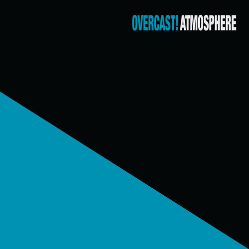 Atmosphere: Overcast!