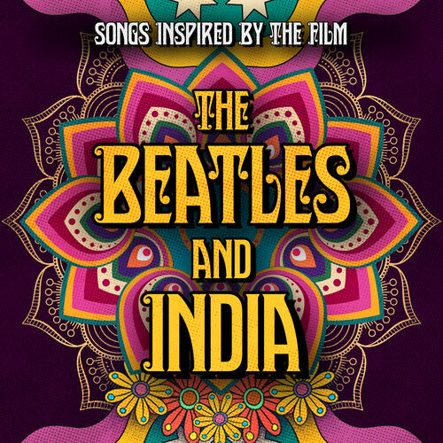 Songs Inspired by the Film the Beatles & India: The Beatles and India (Songs Inspired by the Film)