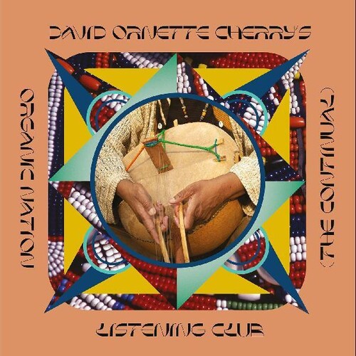 Cherry, David Ornette: Organic Nation Listening Club (the Continual)