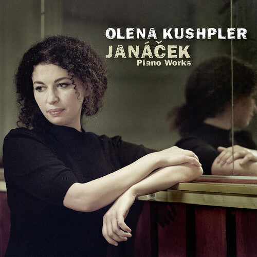 Janacek / Kushpler: Piano Works