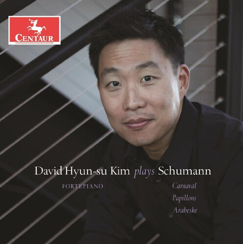 Schumann / Hyun-Su Kim: Piano Works