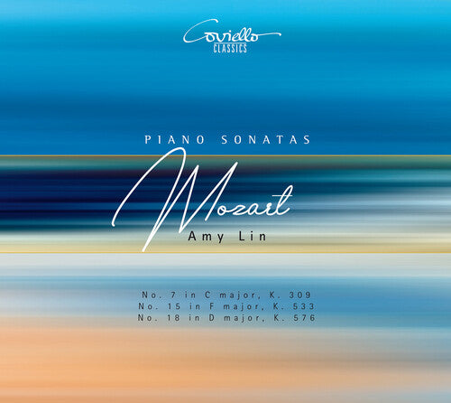 Mozart / Lin: Piano Sonatas 7 15 & 18