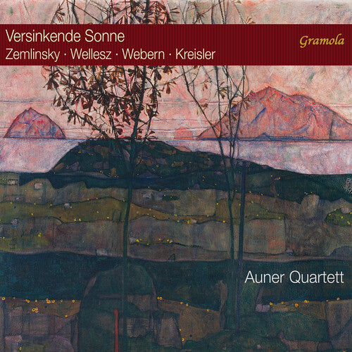 Zemlinsky / Auner Quartett: Versinkende Sonne