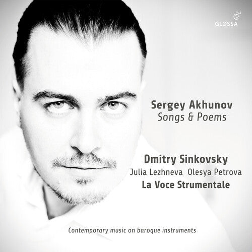 Akhunov / Sinkovsky / La Voce Strumentale: Songs & Poems