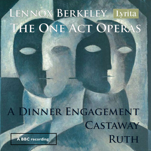 Berkeley / BBC Northern Orchestra: One Act Operas