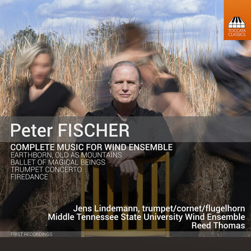 Fischer / Lindemann: Complete Music for Wind Ensemble