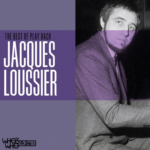 Loussier, Jacques: The Best of Play Bach