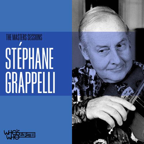 Grappelli, Stephane: The Masters Sessions