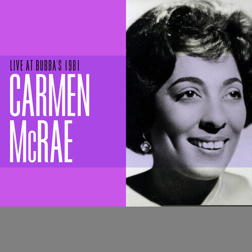 McRae, Carmen: Live at Bubba's 1981