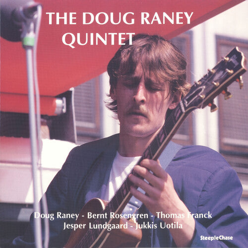 Raney, Doug Quintet: Doug Raney Quintet