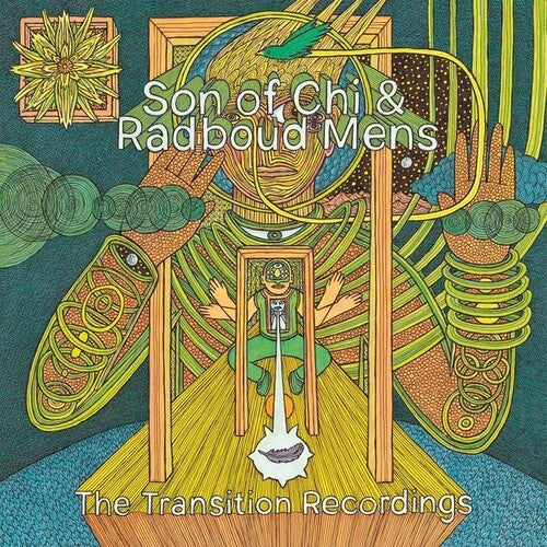 Son of Chi & Radboud Mens: Transition Recordings