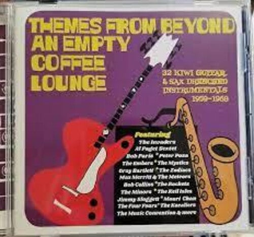 Themes From Beyond an Empty Coffee Lounge / Var: Themes From Beyond An Empty Coffee Lounge: 32 Kiwi Guitar & Sax Drenched Instrumentals 1959-1968 / Various