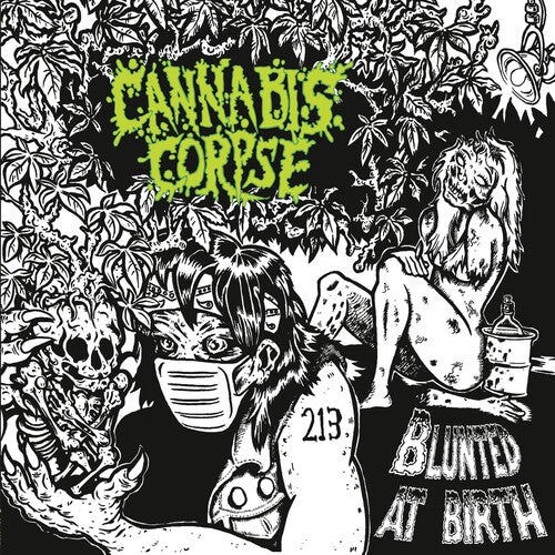 Cannabis Corpse: Blunted At Birth