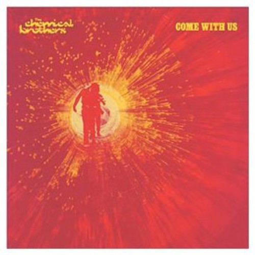 Chemical Brothers: Come with Us