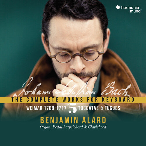 Alard, Benjamin: The Weimar Period - Bach: Complete Works for Keyboard Vol. 5