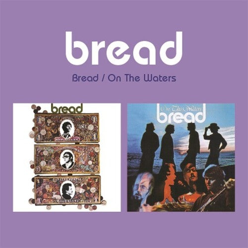 Bread: Bread / On The Waters (2-fer)