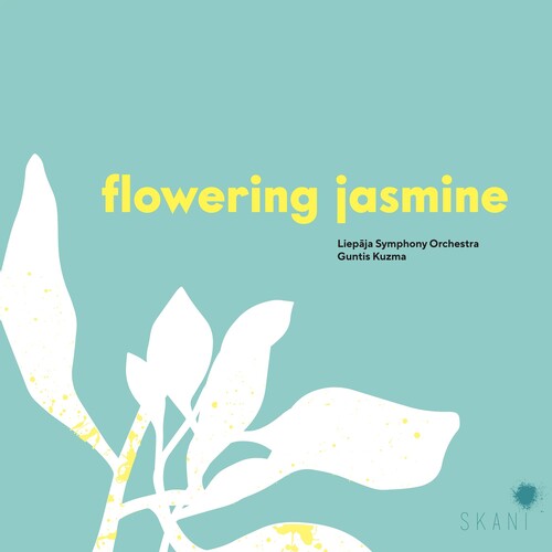 Kuzma, Guntis / Liepaja Symphony Orchestra: Flowering Jasmine