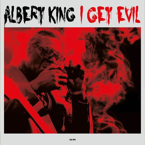King, Albert: I Get Evil (180gm Vinyl)