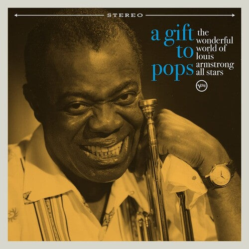 Wonderful World of Louis Armstrong All Stars: A Gift To Pops