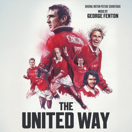 Fenton, George: The United Way (Original Motion Picture Soundtrack)