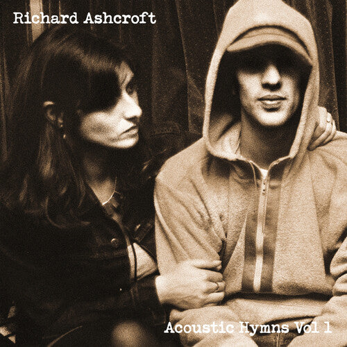 Ashcroft, Richard: Acoustic Hymns, Vol. 1