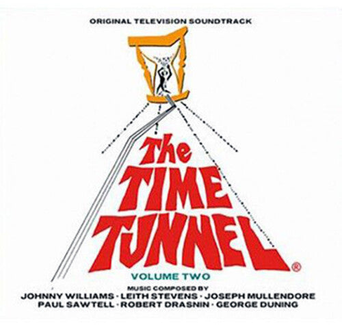 Williams / Stevens / Mullendore / Sawtell: Time Tunnel: Volume 2 (Original Television Soundtrack)