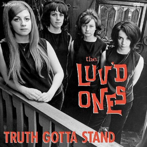 Luv'D Ones: Truth Gonna Stand