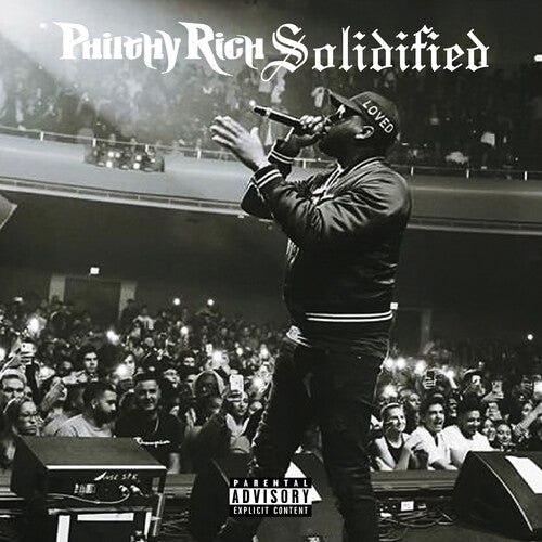 Philthy Rich: Solidified