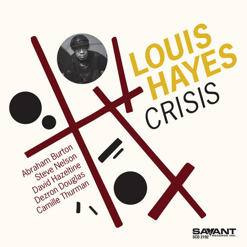 Hayes, Louis: Crisis