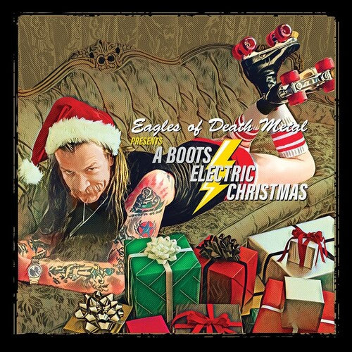 Eagles of Death Metal: EDOM Presents: A Boots Electric Christmas