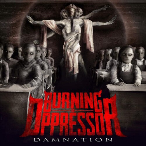 Burning the Oppressor: Damnation