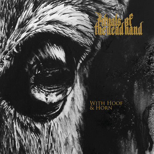 Rituals of the Dead Hand: With Hoof And Horn