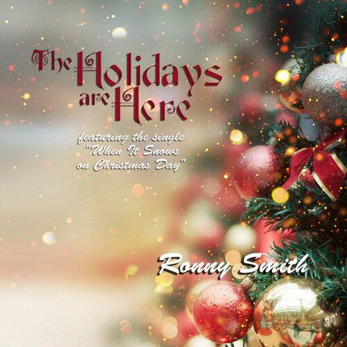 Smith, Ronny: The Holidays Are Here