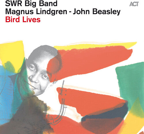 Parker / Swr Big Band & Strings / Beasley: Bird Lives