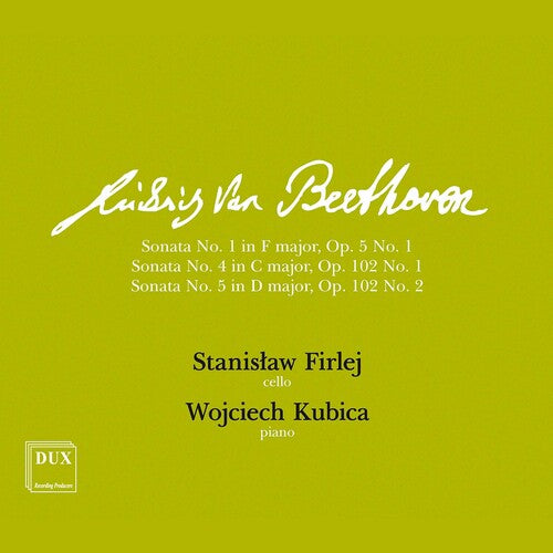 Beethoven / Firlej / Kubica: Cello Sonatas