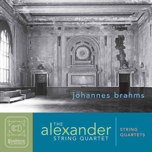 Brahms / Alexander String Quartet: Brahms String Quartets