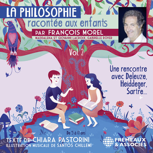 Morel / Morel: La Philosophie Racontee 2