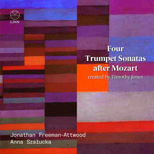 Jones / Freeman-Attwood / Szalucka: Four Trumpet Sonatas