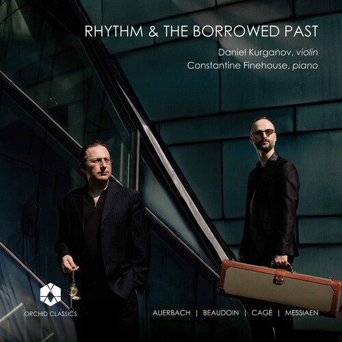 Auerbach / Kurganov / Finehouse: Rhythm & Borrowed Past