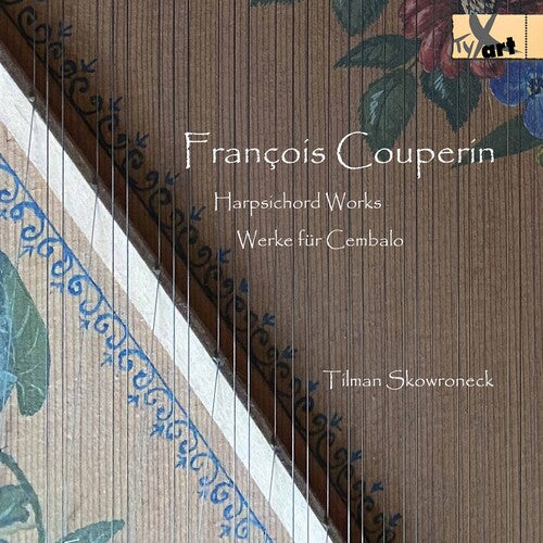 Couperin / Skowroneck: Harpsichord Works