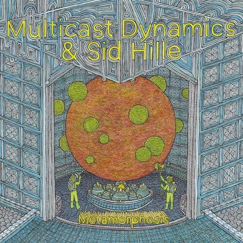 Multicast Dynamics & Sid Hille: Metamorphosis