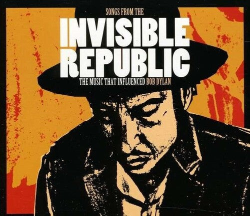 Songs From the Invisible Republic / Various: Songs From The Invisible Republic / Various