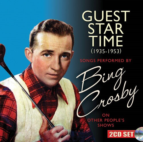 Crosby, Bing: Guest Star Time