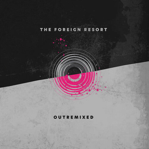 Foreign Resort: Outremixed