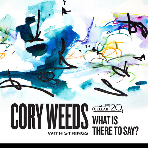 Weeds, Cory: With Strings: What Is There To Say?