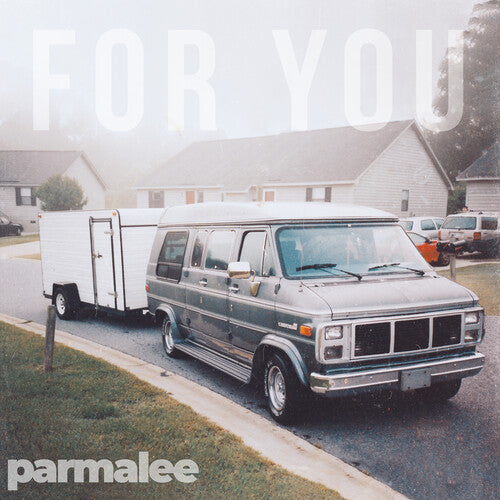 Parmalee: For You