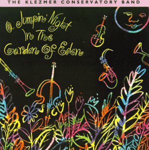 Klezmer Conservatory Band: Jumpin' Night In The Garden Of Eden