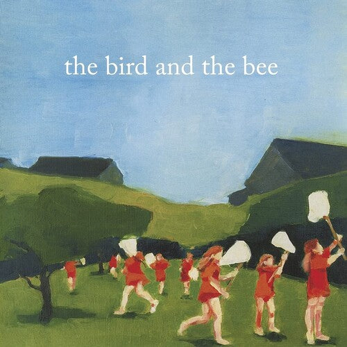 Bird & the Bee: Bird & The Bee